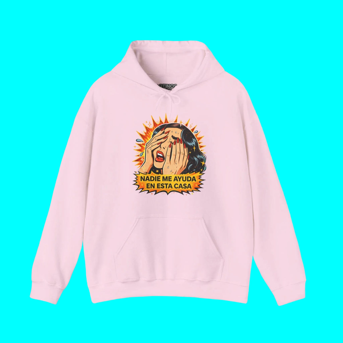 Nadie Me Ayuda En Esta Casa Telenovela Spanish Hoodie | Latina Dia de la Madre | Heavyweight Cotton
