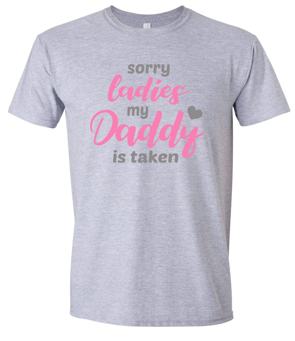 Daddy is Taken Adult Gildan Soft Shirt