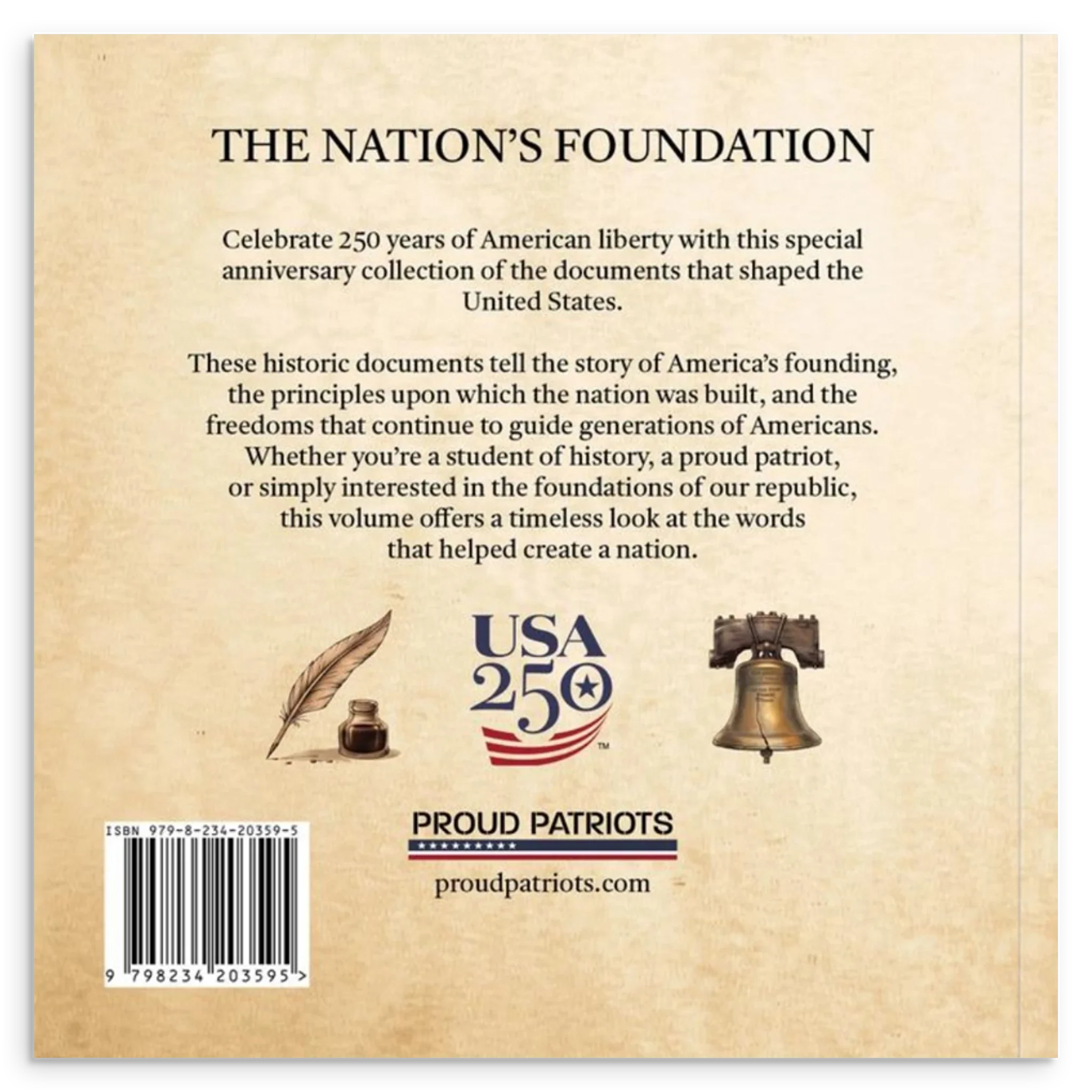 The Constitution and Founding Documents: America's 250th Anniversary Book