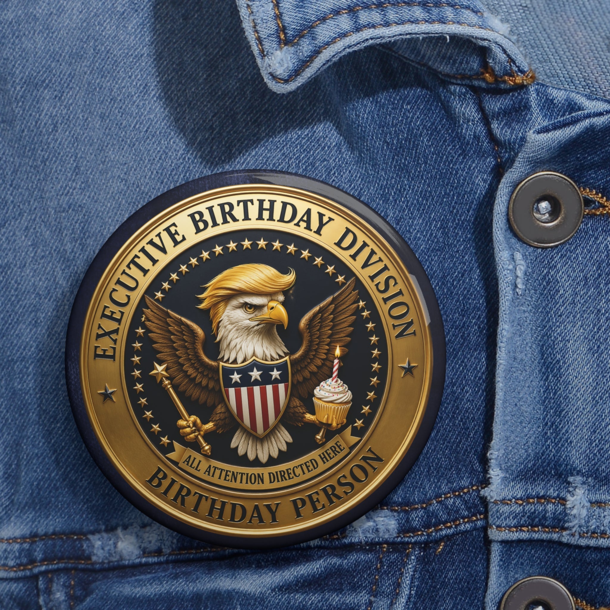 Executive Birthday Division – Officially Important Pinback Button