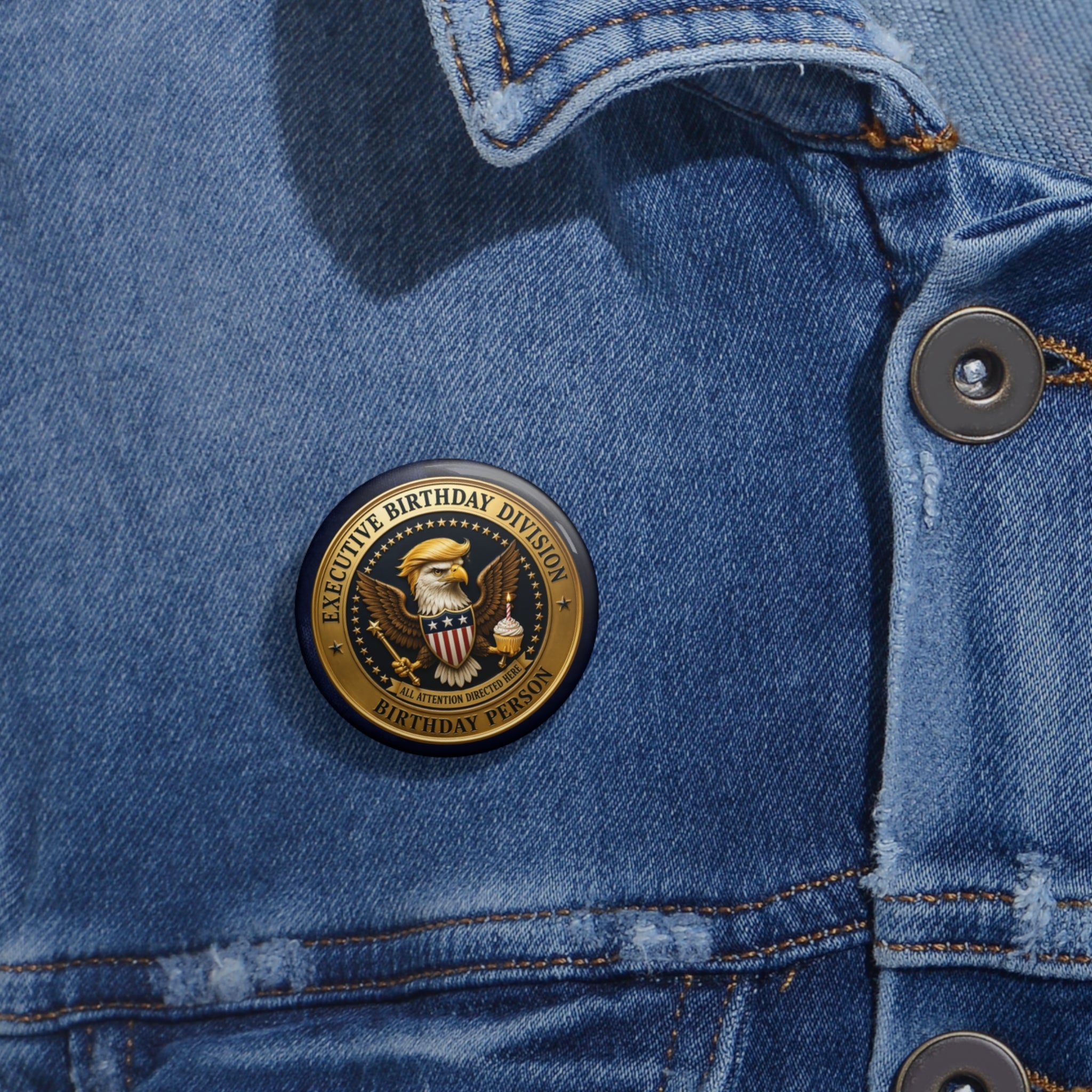 Executive Birthday Division – Officially Important Pinback Button