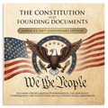The Constitution and Founding Documents: America's 250th Anniversary Book