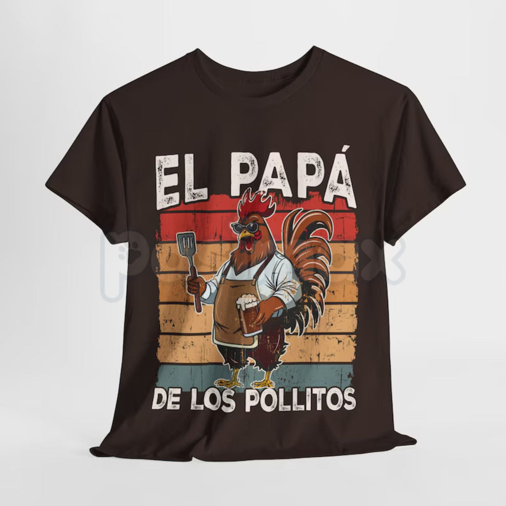 Funny "El Papa De Los Pollitos" T-Shirt – Spanish Día del Padre Latino Dad Novelty Quote Graphic Tee
