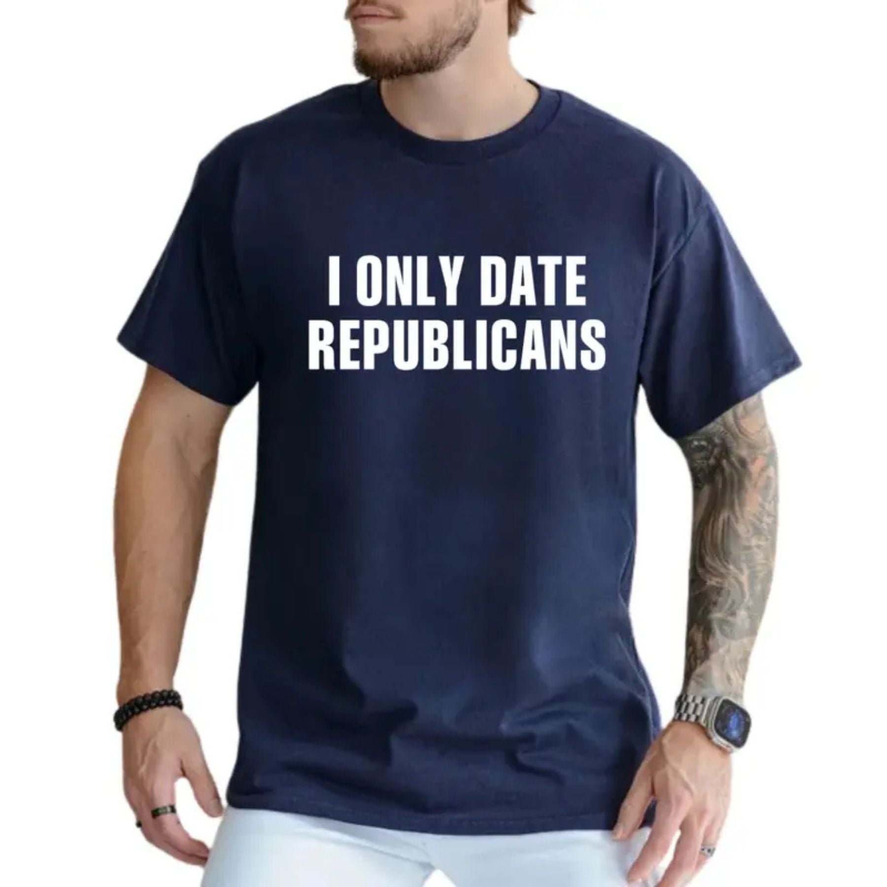 "I Only Date Republicans" Funny T-Shirt – Unisex Political Graphic Tee, Premium 100% Cotton Sarcastic Dating Top, Made in USA