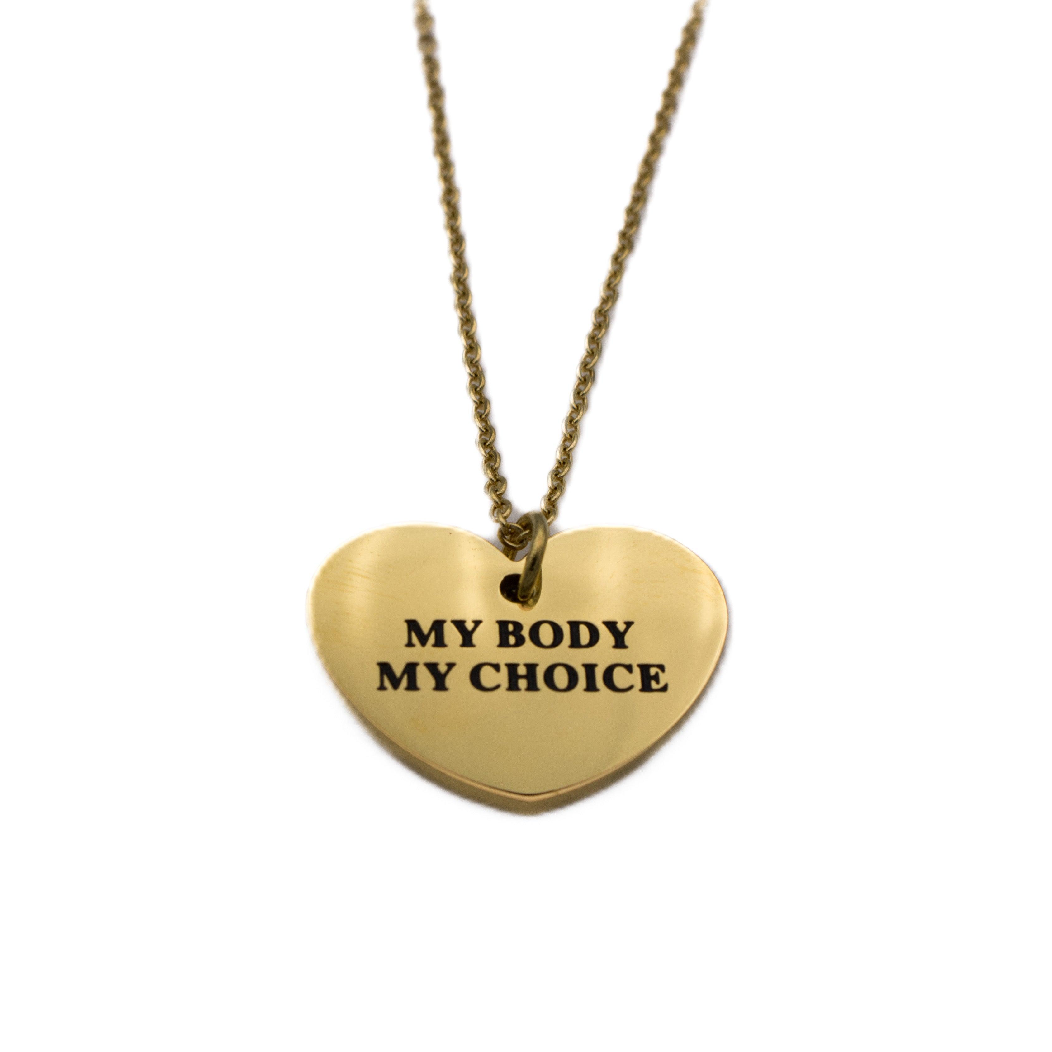 My Body My Choice Necklace - $10 from each donated to Plan C
