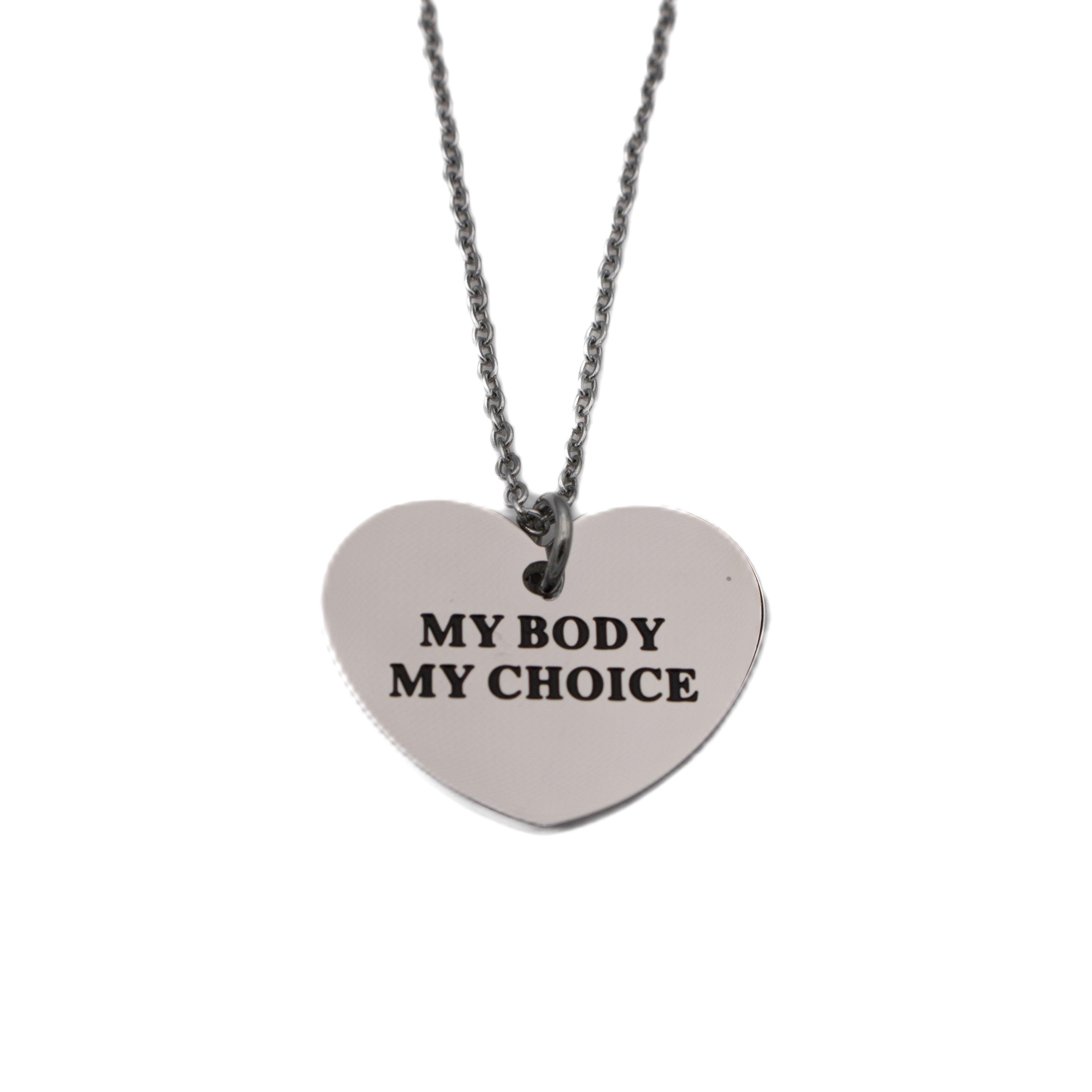 My Body My Choice Necklace - $10 from each donated to Plan C